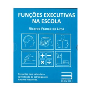 Funções Executivas na Escola