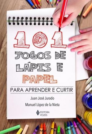 101 Jogos de Lapis e Papel