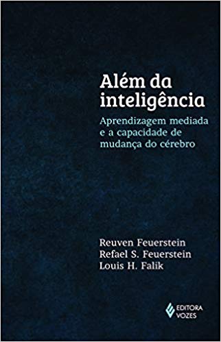 Além da inteligência: Aprendizagem mediada e a capacidade de mudança do cérebro