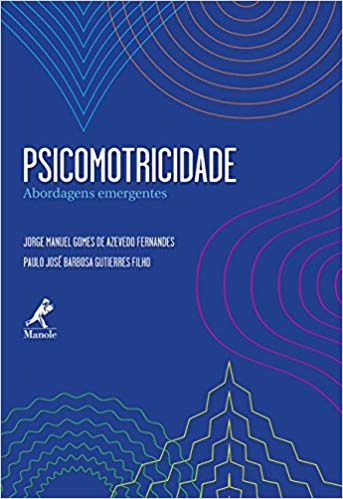 Psicomotricidade: Abordagens emergentes