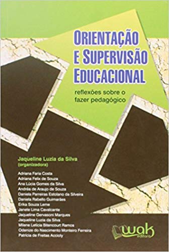 Orientação e Supervisão Educacional Reflexões sobre o fazer pedagógico