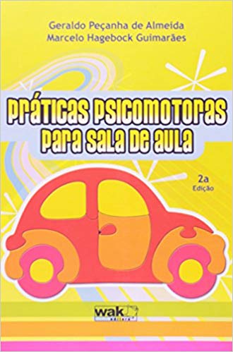 Práticas Psicomotoras Para a Sala de Aula