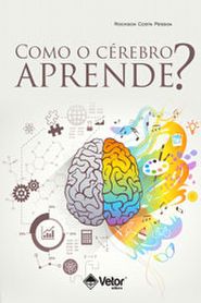 Como o cérebro aprende?