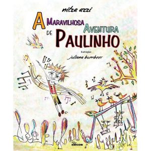 A Maravilhosa Aventura de Paulinho