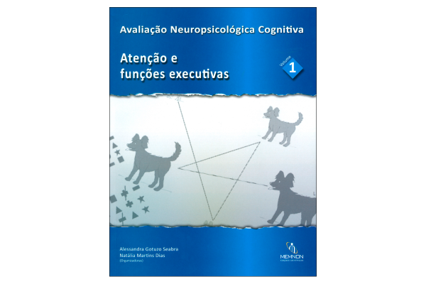 Avaliação Neuropsicológica Cognitiva (1) – Atenção e funções executivas