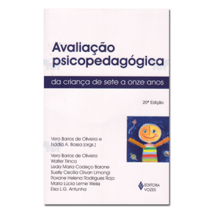 Avaliação psicopedagógica da criança de sete a onze anos