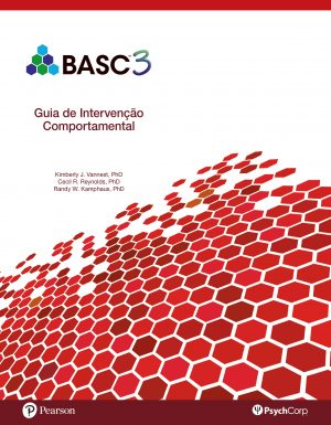 BASC 3 : Guia de intervenção comportamental.