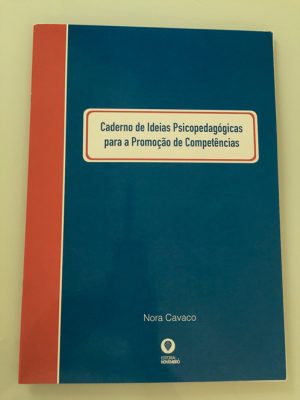 Caderno de Ideias Psicopedagógicas para a Promoção de Competências