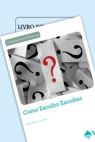 Coleção - Como Escolho Escolher