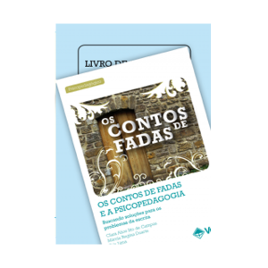 Coleção Contos de Fadas e Psicopedagogia - Buscando Soluções para os Problemas da Escrita