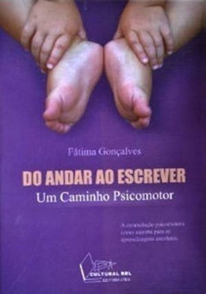 Do Andar ao Escrever - Um Caminho Psicomotor
