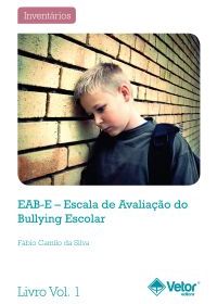 EAB-E Escala de Avaliação do Bullying Escolar