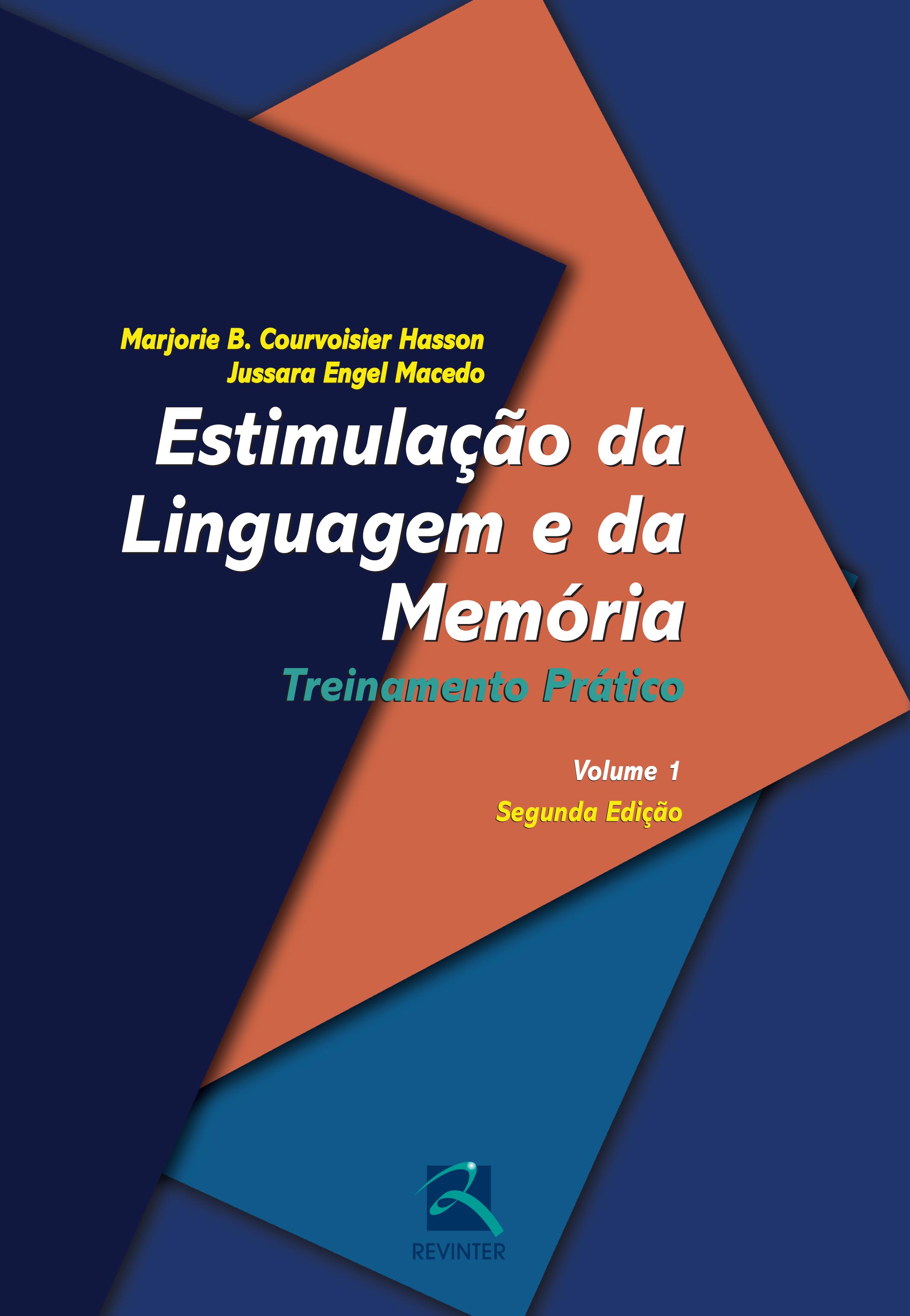 ESTIMULAÇÃO DA LINGUAGEM E DA MEMORIA - VOL. 1