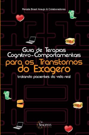 Guia de Terapias Cognitivo-Comportamental para os Transtornos do Exagero