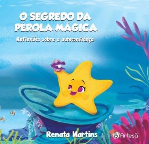 O Segredo da Pérola Mágica - Reflexões sobre a Autoconfiança