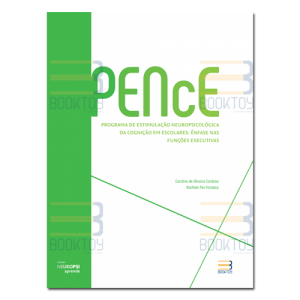 PENCE - Programa de Estimulação Neuropsicológica da Cognição em Escolares: Ênfase nas Funções Executivas