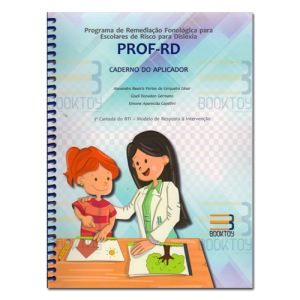 PROF-RD -Programa de Remediação Fonológica - Caderno do Aplicador