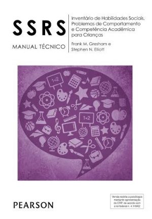 SSRS - Inventário de Habilidades Sociais, Problemas de Comportamento e Competência Acadêmica para Crianças - Kit Completo