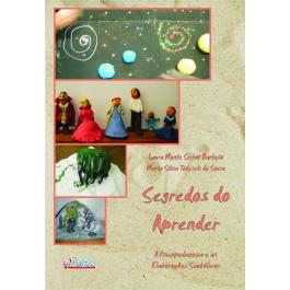Segredos do Aprender - A Psicopedagogia e as Elaborações Simbólicas