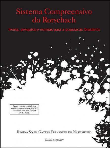 Sistema compreensivo do Rorschach: teoria, pesquisa e normas para a população brasileira