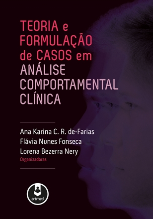 Teoria e Formulação de Casos em Análise Comportamental Clínica