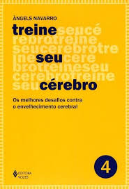 Treine Seu Cérebro - Volume 4