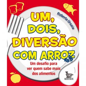 Um, Dois, Diversão com Arroz