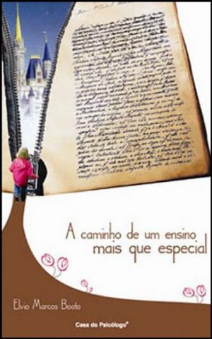 A caminho de um ensino mais que especial
