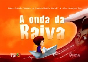 A Onda da Raiva