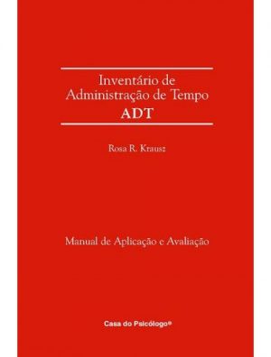ADT - Inventário de administração do tempo - Kit