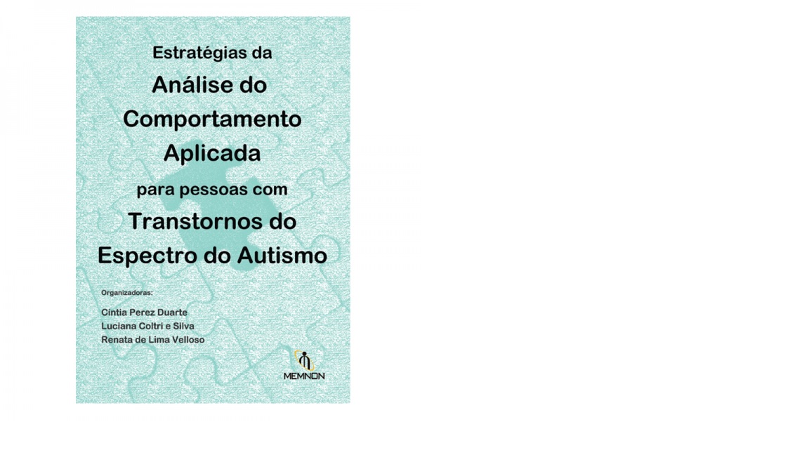 Estratégias da Análise do Comportamento Aplicada para Pessoas com Transtornos do Espectro do Autismo