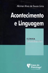 ACONTECIMENTO E LINGUAGEM - COLEÇÃO CLÍNICA PSICANALÍTICA