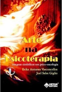 Arte na Psicoterapia: Imagens Simbólicas em Psico-Oncologia