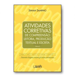 Atividades Corretivas de Compreensão Leitora, Produção Textual e Escrita
