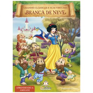 Branca de Neve - Grandes Clássicos e suas Virtudes