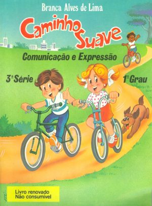 Caminho Suave - Comunicação e Expressão 3° série