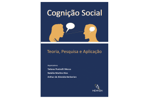 Cognição Social - Teoria, Pesquisa e Aplicação