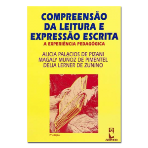 Compreensão da leitura e expressão escrita: a experiência pedagógica