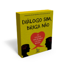 DIÁLOGO SIM, BRIGA NÃO