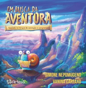 Em Busca da Aventura - Baseado na teoria de aceitação e compromisso