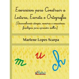 Exercícios para Construir a Leitura, Escrita e Ortografia - Volume 1