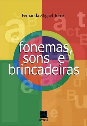 Fonemas, Sons e Brincadeiras