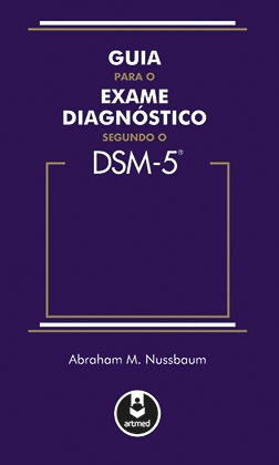 Guia Para o Exame Diagnóstico Segundo o Dsm-5