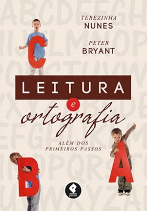Leitura e Ortografia - Além dos Primeiros Passos