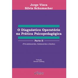 O Diagnóstico Operatório na Pratica Psicopedagógica - Parte 2