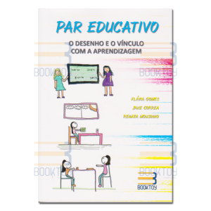 Par Educativo - O Desenho e o Vínculo com a Aprendizagem