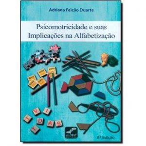 Psicomotricidade e suas Implicações na Alfabetização