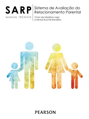 SARP - Sistema de Avaliação do Relacionamento Parental - Kit