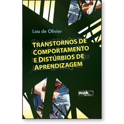 Transtornos de comportamento e distúrbios de aprendizagem