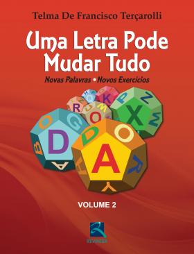 Uma Letra Pode Mudar Tudo Vol. 2